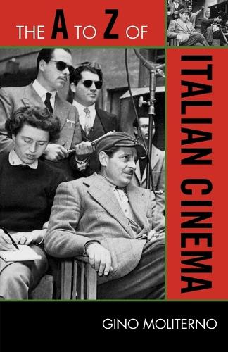 Бумажная книга «The A to Z of Italian Cinema», автор Джино Молитерно - фото №1
