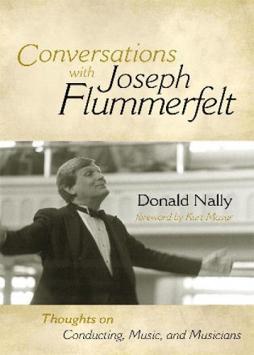 Бумажная книга «Conversations with Joseph Flummerfelt: Thoughts on Conducting, Music, and Musicians», автор Дональд Налли - фото №1