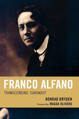 Бумажная книга «Franco Alfano: Transcending Turandot», автор Конрад Драйден - фото №1