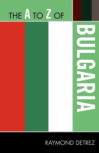 Бумажная книга «The A to Z of Bulgaria», автор Раймонд Детрез - фото №1