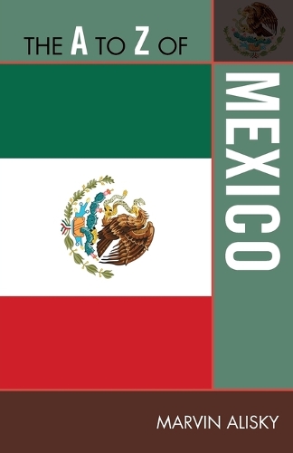 Бумажная книга «The A to Z of Mexico», автор Марвин Алиски - фото №1