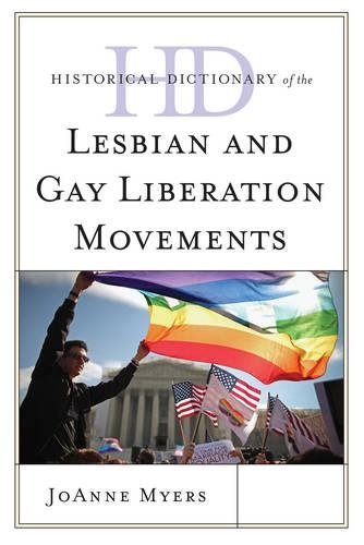 Паперова книга «Historical Dictionary of the Lesbian and Gay Liberation Movements», автор ДжоАнна Майерс - фото №1