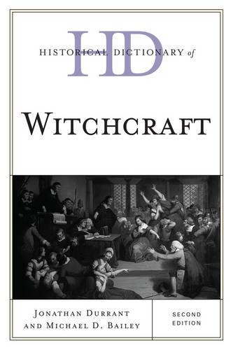 [object Object] «Historical Dictionary of Witchcraft», авторів Джонатан Дюррант, Майкл Д. Бейлі - фото №1
