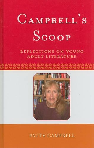 Бумажная книга «Campbell's Scoop: Reflections on Young Adult Literature», автор Пэтти Кэмпбелл - фото №1