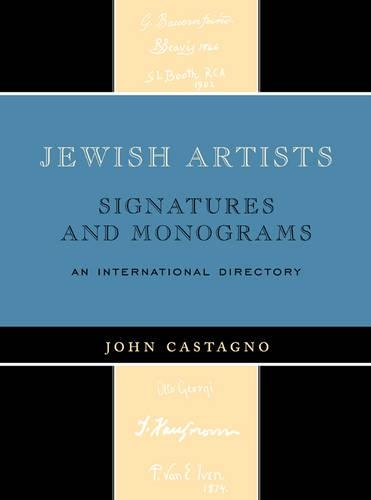 Паперова книга «Jewish Artists: Signatures and Monograms», автор Джон Кастаньо - фото №1