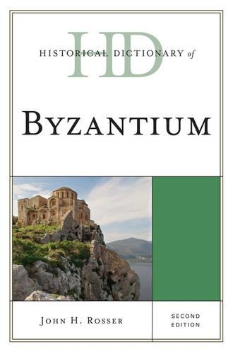 Бумажная книга «Historical Dictionary of Byzantium», автор Джон Х. Россер - фото №1