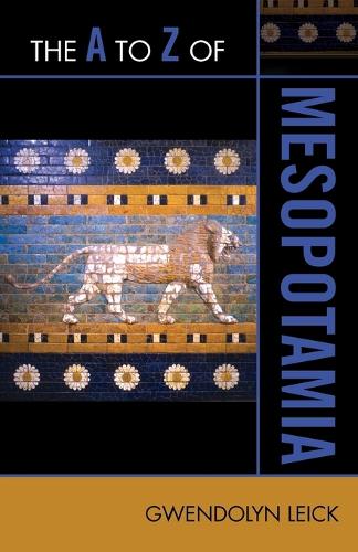 Бумажная книга «The A to Z of Mesopotamia», автор Гвендолин Лейк - фото №1