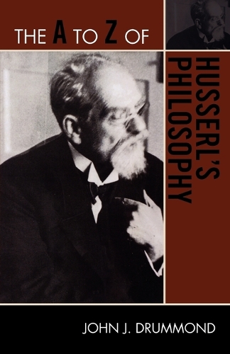 Бумажная книга «The A to Z of Husserl's Philosophy», автор Джон Дж. Драммонд - фото №1