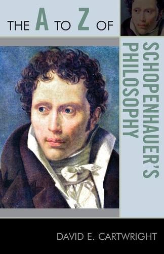 Бумажная книга «The A to Z of Schopenhauer's Philosophy», автор Дэвид Э. Картрайт - фото №1