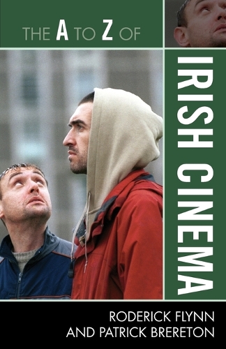 Бумажная книга «The A to Z of Irish Cinema», авторов Патрик Бреретон, Родерик Флинн - фото №1