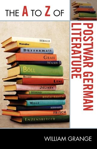 Бумажная книга «The A to Z of Postwar German Literature», автор Уильям Грейндж - фото №1