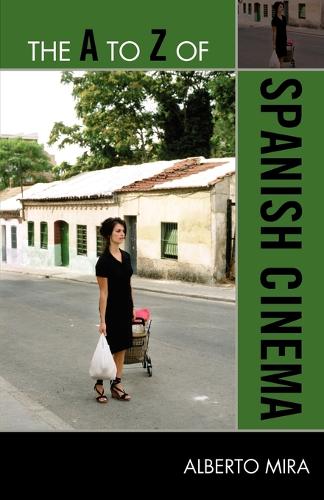 Паперова книга «The A to Z of Spanish Cinema», автор Альберто Міра - фото №1
