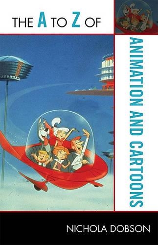 Бумажная книга «The A to Z of Animation and Cartoons», автор Никола Добсон - фото №1