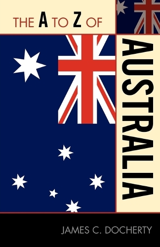 Паперова книга «The A to Z of Australia», автор Джеймс К. Дочерті - фото №1