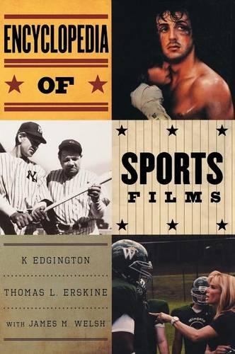 Бумажная книга «Encyclopedia of Sports Films», авторов Джеймс М. Уэлш, К Эджингтон, Томас Эрскин - фото №1