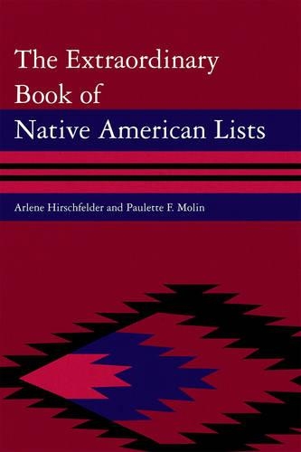Бумажная книга «The Extraordinary Book of Native American Lists», авторов Арлин Хиршфельдер, Полетт Ф. Молин - фото №1