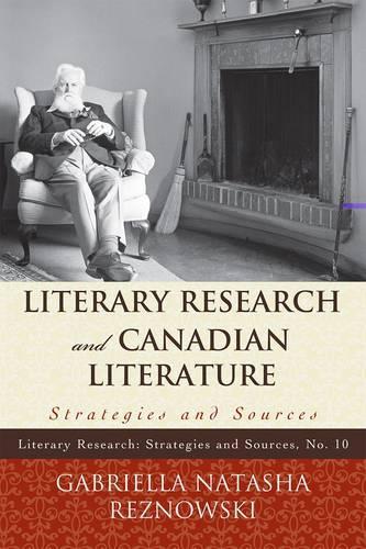 Паперова книга «Literary Research and Canadian Literature: Strategies and Sources», автор Габріелла Резновскі - фото №1