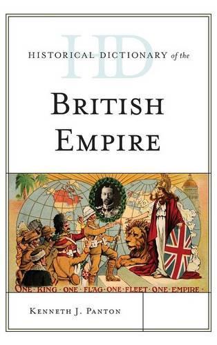 Бумажная книга «Historical Dictionary of the British Empire», автор Кеннет Дж. Пантон - фото №1