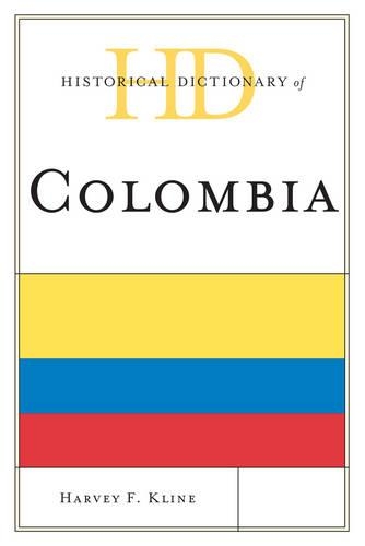 Бумажная книга «Historical Dictionary of Colombia», автор Харви Ф. Клайн - фото №1