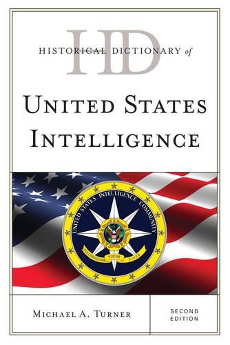 Паперова книга «Historical Dictionary of United States Intelligence», автор Майкл А. Тернер - фото №1
