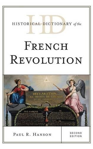Бумажная книга «Historical Dictionary of the French Revolution», автор Пол Р. Хэнсон - фото №1