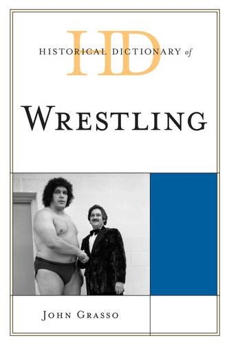 Паперова книга «Historical Dictionary of Wrestling», автор Джон Грассо - фото №1