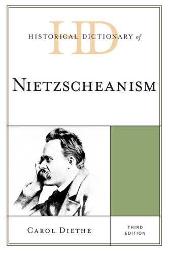 Паперова книга «Historical Dictionary of Nietzscheanism», автор Керол Діте - фото №1