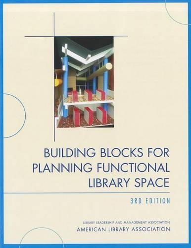 Паперова книга «Building Blocks for Planning Functional Library Space», автор Американська бібліотечна асоціація - фото №1