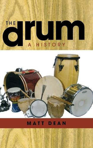 Бумажная книга «The Drum: A History», автор Мэтт Дин - фото №1