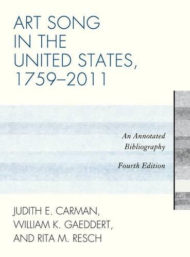 Бумажная книга «Art Song in the United States, 1759-2011: An Annotated Bibliography», авторов Рита М. Реш, Уильям К. Геддерт - фото №1