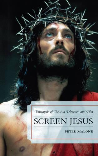Бумажная книга «Screen Jesus: Portrayals of Christ in Television and Film», автор Питер Мэлоун - фото №1