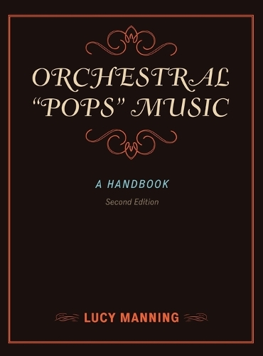 Бумажная книга «Orchestral "Pops" Music: A Handbook», автор Люси Мэннинг - фото №1