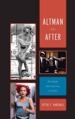 Бумажная книга «Altman and After: Multiple Narratives in Film», автор Питер Ф. Паршалл - фото №1
