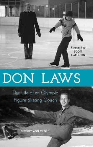 Бумажная книга «Don Laws: The Life of an Olympic Figure Skating Coach», автор Беверли Энн Менке - фото №1