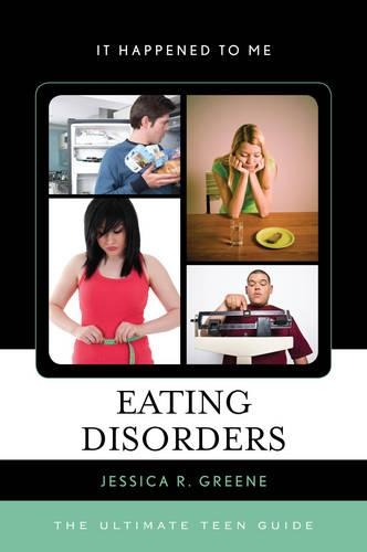 Паперова книга «Eating Disorders: The Ultimate Teen Guide», автор Джессіка Р. Грін - фото №1