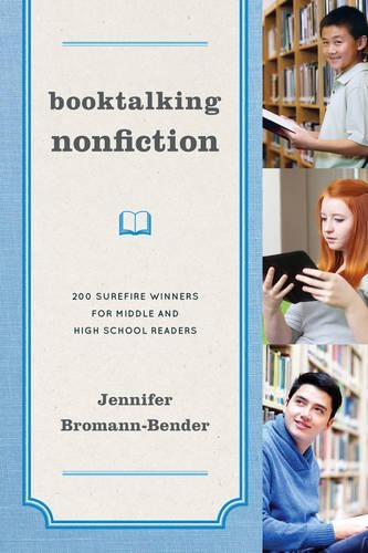 Бумажная книга «Booktalking Nonfiction: 200 Surefire Winners for Middle and High School Readers», автор Дженнифер Броманн-Бендер - фото №1
