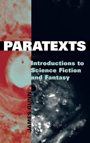Паперова книга «Paratexts: Introductions to Science Fiction and Fantasy», автор Джеймс Ганн - фото №1