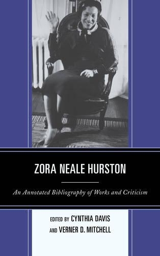 Бумажная книга «Zora Neale Hurston: An Annotated Bibliography of Works and Criticism», авторов Синтия Дэвис, Вернер Д. Митчелл - фото №1