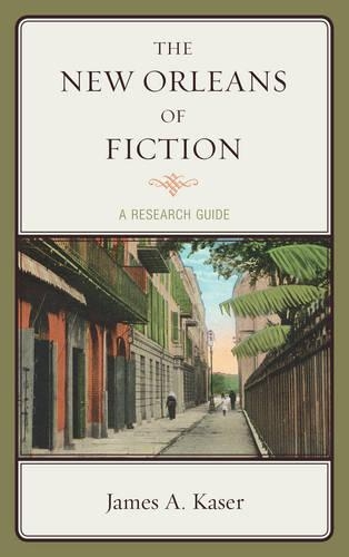 Бумажная книга «The New Orleans of Fiction: A Research Guide», автор Джеймс А. Казер - фото №1