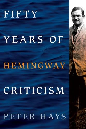 Бумажная книга «Fifty Years of Hemingway Criticism», автор Питер Л. Хейс - фото №1
