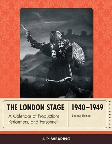 Бумажная книга «The London Stage 1940-1949: A Calendar of Productions, Performers, and Personnel», автор Дж. П. Уиринг - фото №1