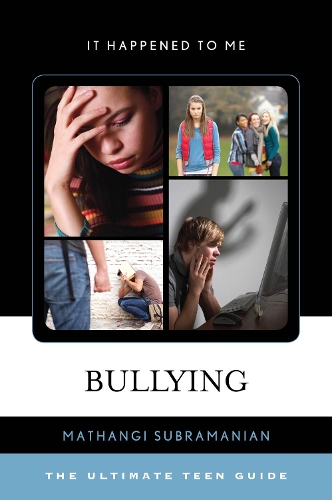 Бумажная книга «Bullying: The Ultimate Teen Guide», автор Матханги Субраманиан - фото №1