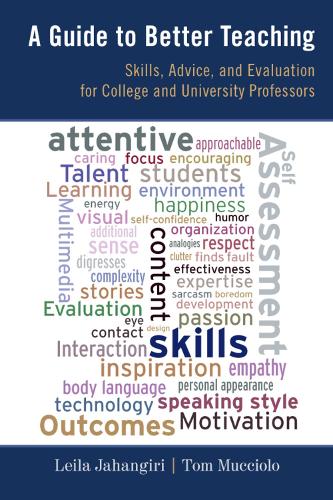 Бумажная книга «A Guide to Better Teaching: Skills, Advice, and Evaluation for College and University Professors», авторов Лейла Джахангири, Том Муччиоло - фото №1