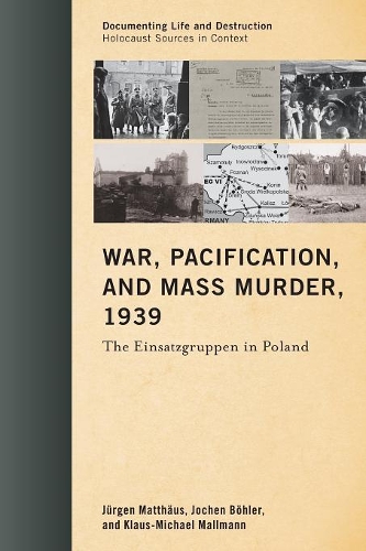 Бумажная книга «War, Pacification, and Mass Murder, 1939: The Einsatzgruppen in Poland», автор Клаус-Михаэль Маллманн - фото №1