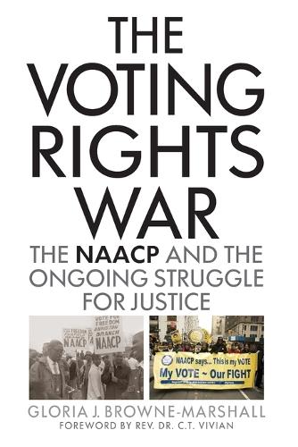 Паперова книга «The Voting Rights War: The NAACP and the Ongoing Struggle for Justice», автор Глорія Дж. Браун-Маршалл - фото №1