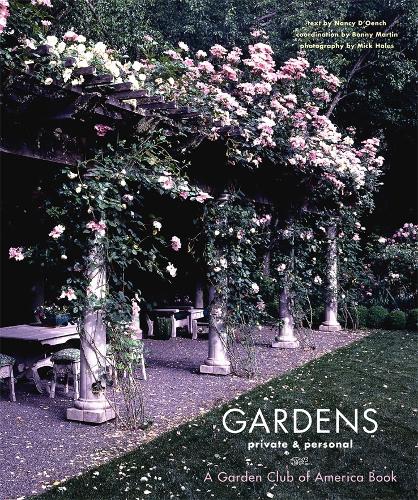 Бумажная книга «Gardens Private & Personal», авторов Бонни Мартин, Нэнси Д'Оенч - фото №1