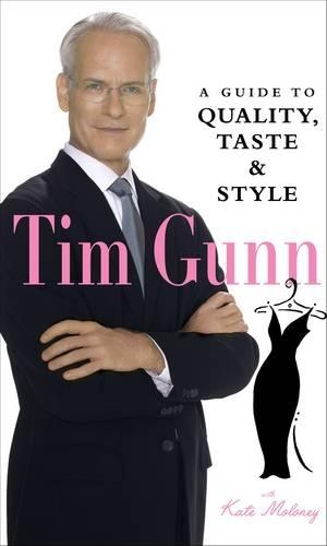 Паперова книга «Tim Gunn», авторів Кейт Молоні, Тім Ганн - фото №1
