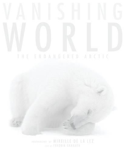 Бумажная книга «Vanishing World», автор Фредрик Гранат - фото №1