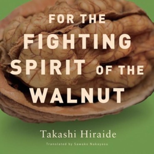 Бумажная книга «For the Fighting Spirit of the Walnut» - фото №1