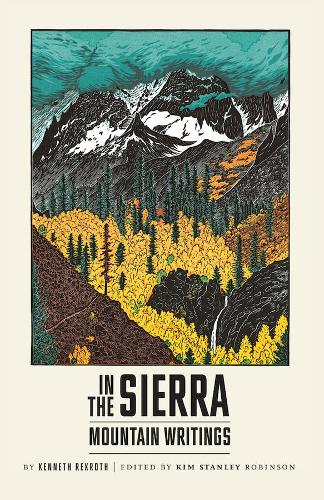 Бумажная книга «In the Sierra: Mountain Writings», автор Кеннет Рексрот - фото №1